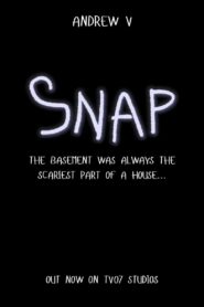 Snap – A Horror Short Film