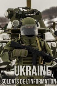 Ukraine, soldats de l’information