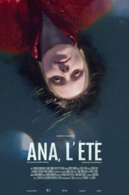 Ana, l’été