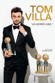 Tom Villa – Les nommés sont…