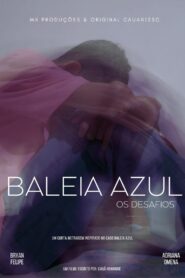 Baleia Azul – Os desafios