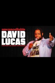 David Lucas: Uncancellable