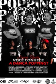 Popping Difusão – Você Conhece a Dança Popping