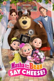 Masha and the Bear: Say Cheese!