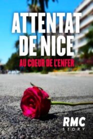 Attentat de Nice : Au coeur de l’enfer