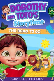 Dorothy And Toto’s Storytime: The Road To Oz