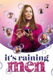 It’s Raining Men