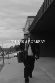 This Is A Robbery