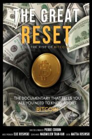 The Great Reset and the Rise of Bitcoin