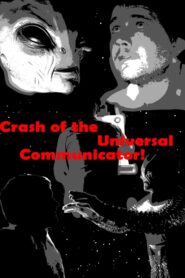 Crash of the Universal Communicator!