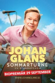 Johan Glans sommarturné – en standupshow