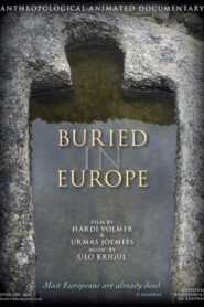 Buried in Europe