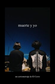 muerte y yo