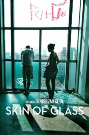 Skin of Glass