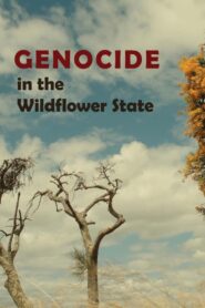 Genocide in the Wildflower State