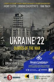 Ukraine’22: Diaries of the War