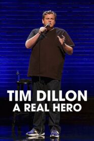 Tim Dillon: A Real Hero