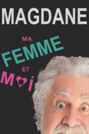 Roland Magdane : Ma Femme et Moi