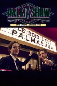 Ce soir, c’est Palmashow 2