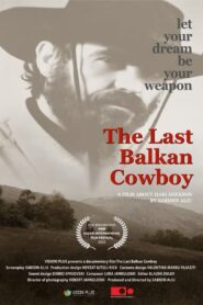 The Last Balkan Cowboy