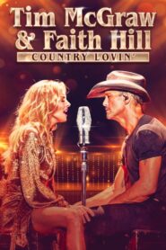 Tim McGraw and Faith Hill: Country Lovin’