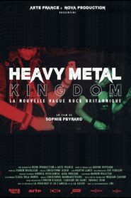 Heavy metal kingdom – La nouvelle vague rock britannique