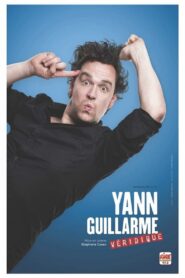 Yann Guillarme : Véridique