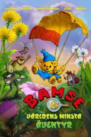 Bamse and the World’s Smallest Adventure