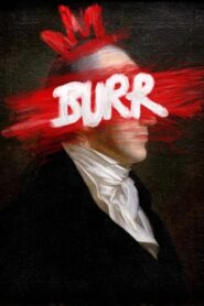 Burr: A New Muscial