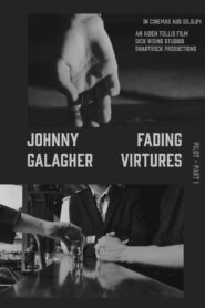 Johnny Galagher, Fading Virtues – Pilot (Part 1)