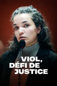 Viol, défi de justice