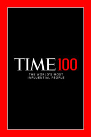 TIME100: The World’s Most Influential People