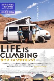 Life is Climbing