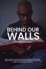 Behind Our Walls