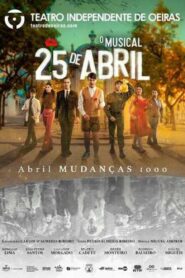 25 de Abril – O Musical