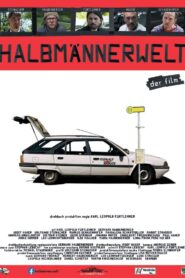 Halbmännerwelt