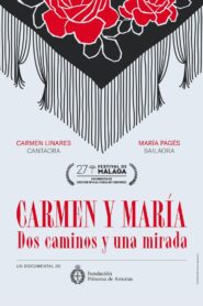 Carmen y María. Dos caminos y una mirada