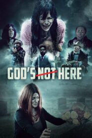 God’s Not Here