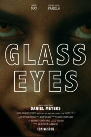 Glass Eyes