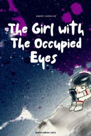 The Girl with the Occupied Eyes