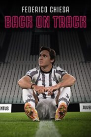 Federico Chiesa – Back on Track