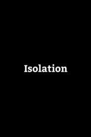 Isolation