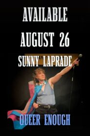 Sunny Laprade: Queer Enough