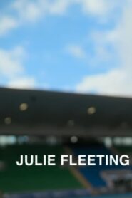 Julie Fleeting