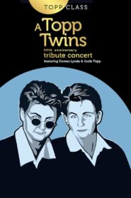 Topp Class: A Topp Twins Tribute Concert