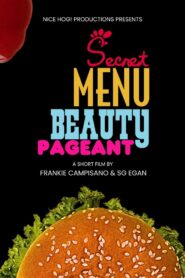 Secret Menu Beauty Pageant