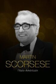 Martin Scorsese, l’Italo-Américain