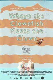 Where The Clownfish Meets The Clown