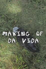 MAKING OF DA VIDA