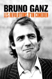 Bruno Ganz – The Longing Revolutionary